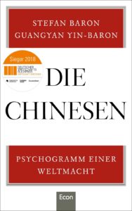 Die Chinesen: Psychogramm einer Weltmacht